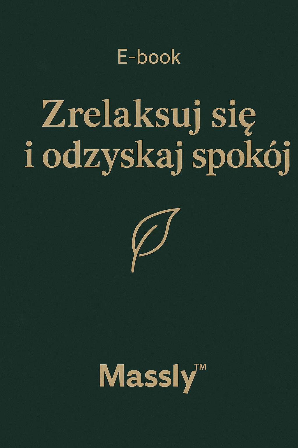 E-book: Zrelaksuj się i odzyskaj spokój